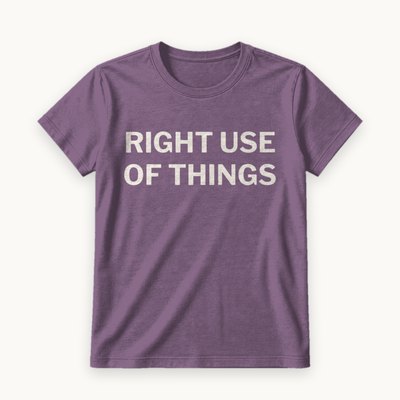 Right Use of Things tee — product photography
