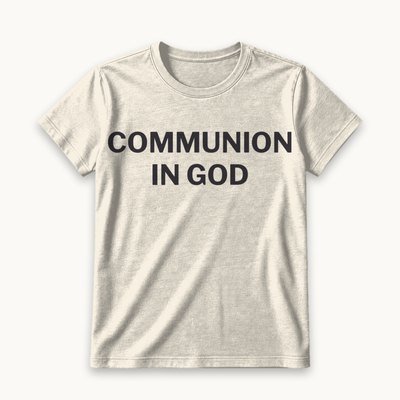 Communion in God tee — product photography