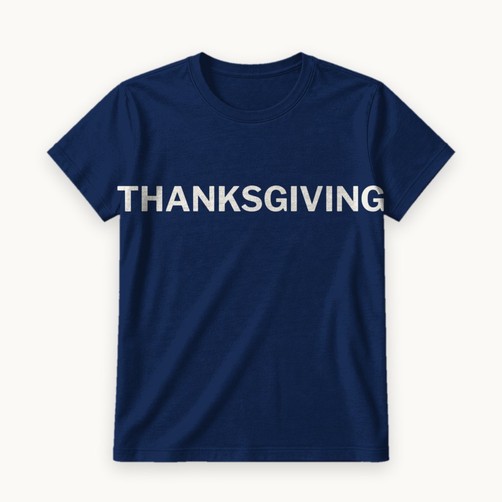 Thanksgiving printed on a Navy tee — product photography
