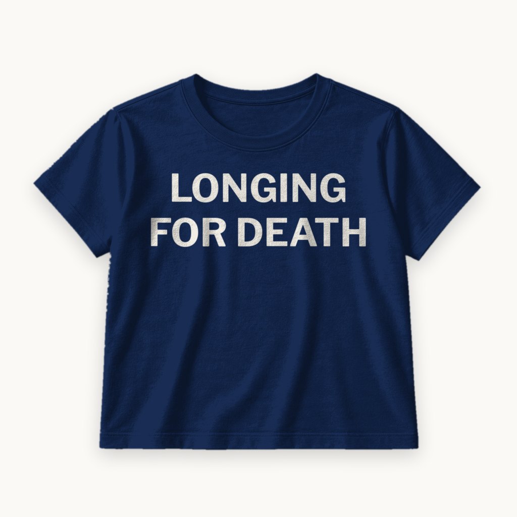 Longing for Death printed on a Navy tee — product photography
