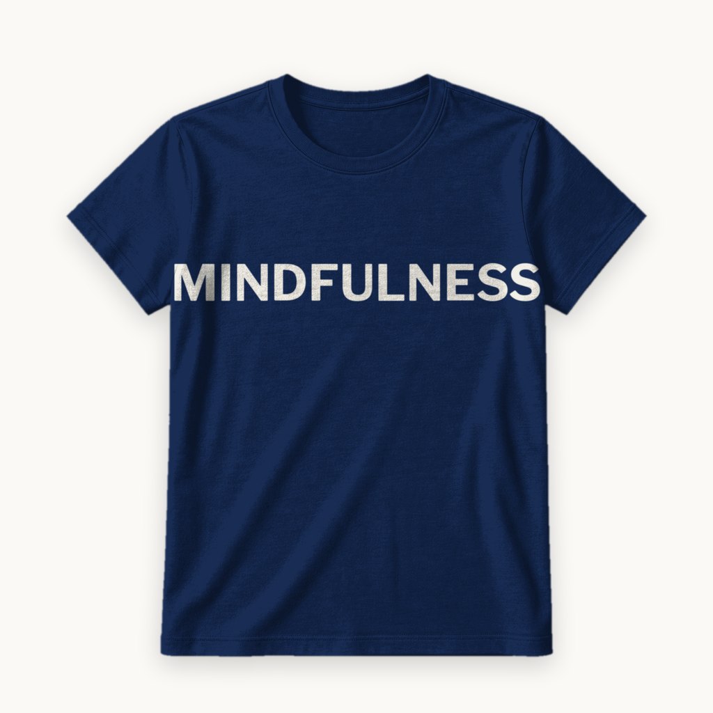 Mindfulness printed on a Navy tee — product photography